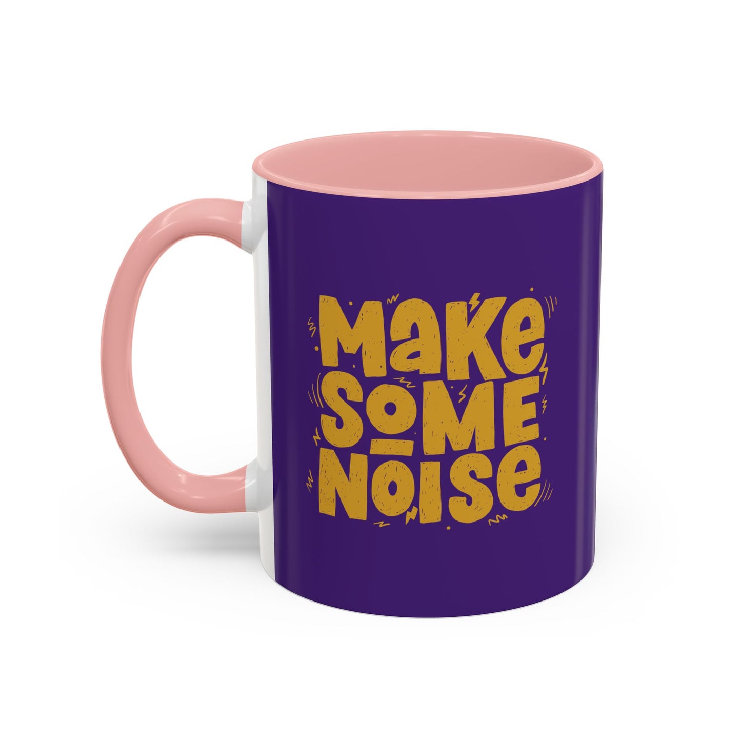 Make Some Noise Accent Coffee Mug (11, 15oz)