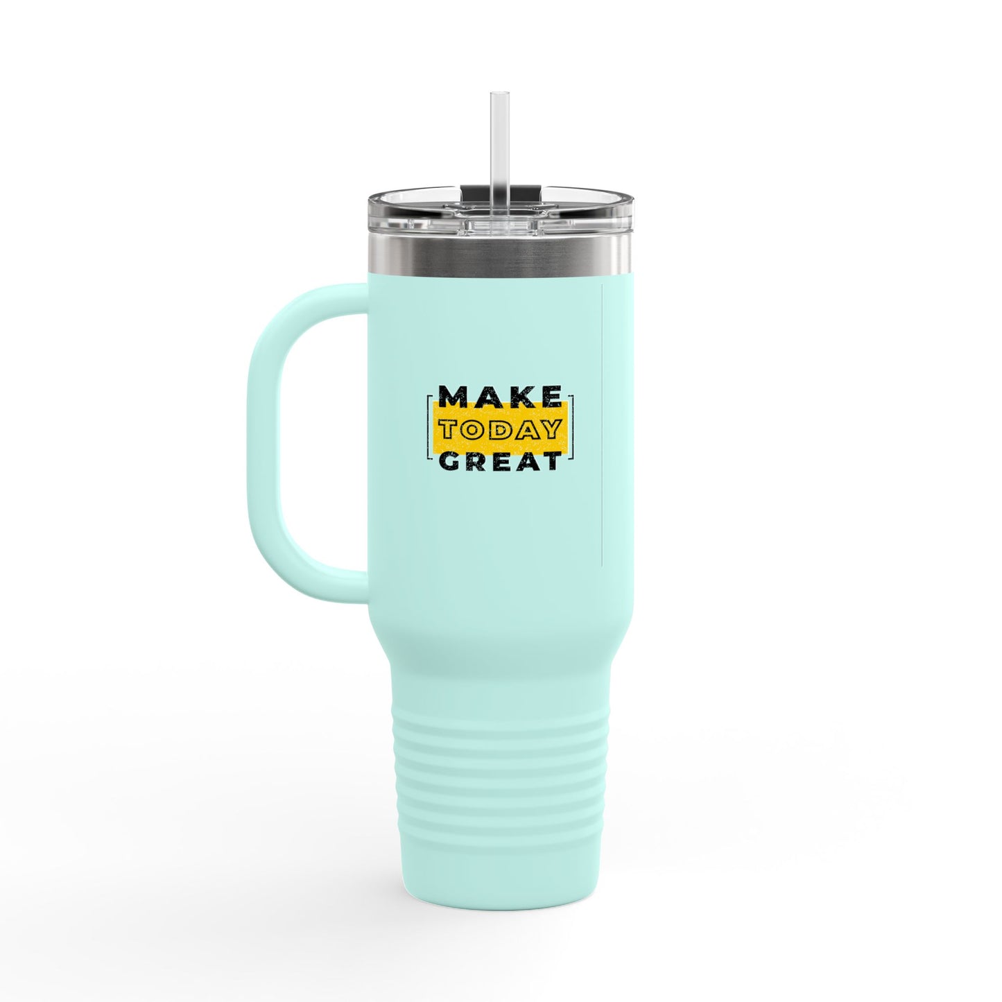 Make Today Great Insulated Travel Mug, 40oz
