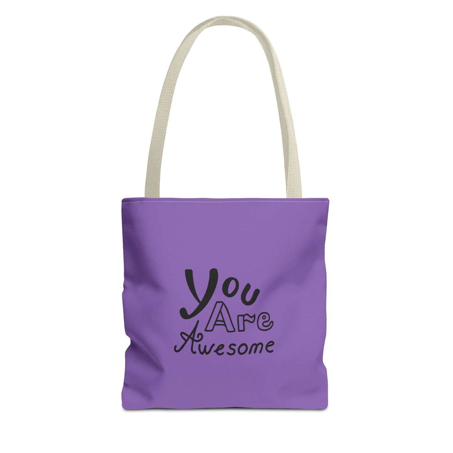 You Are Awesome Tote Bag (AOP)