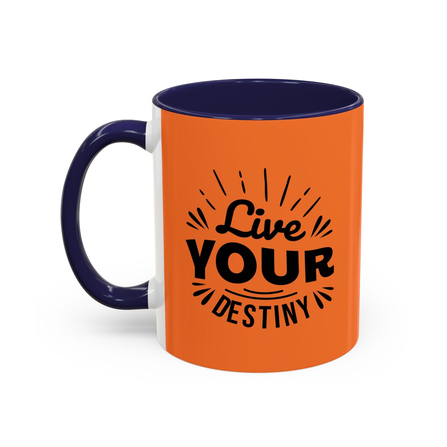 Live Your Destiny Accent Coffee Mug (11, 15oz)
