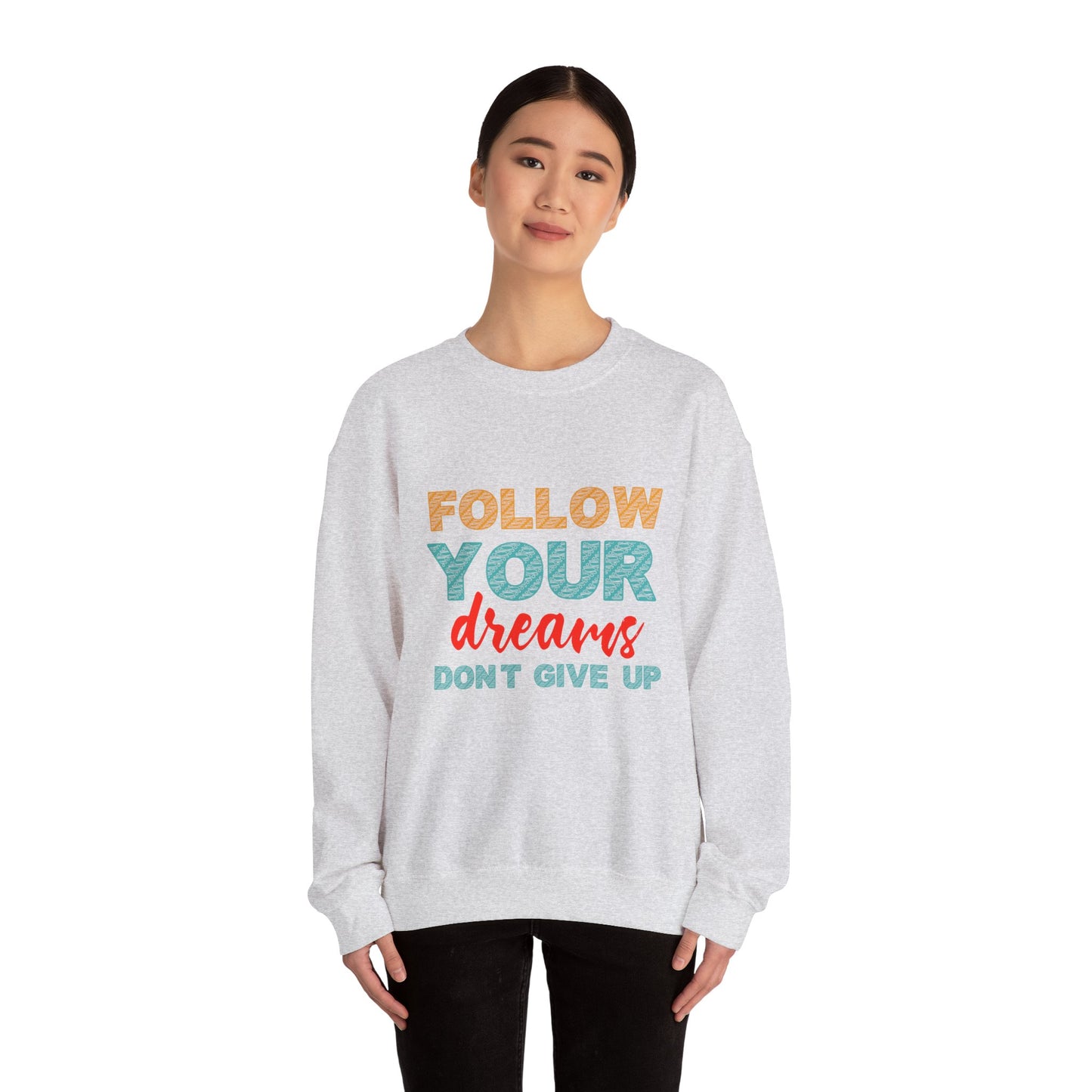 Follow Your Dreams Unisex Heavy Blend™ Crewneck Sweatshirt