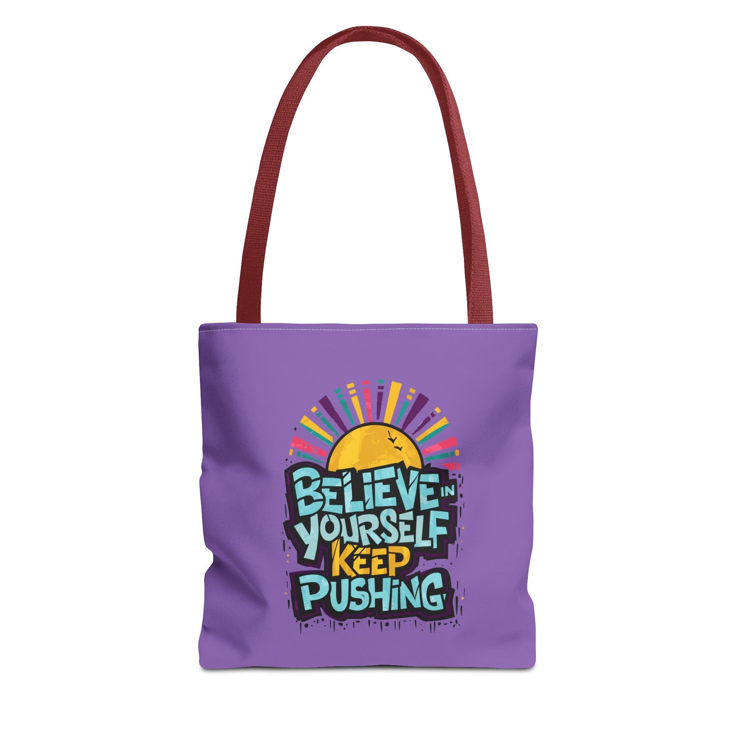 Believe In Yourself Keep Pushing Tote Bag (AOP)