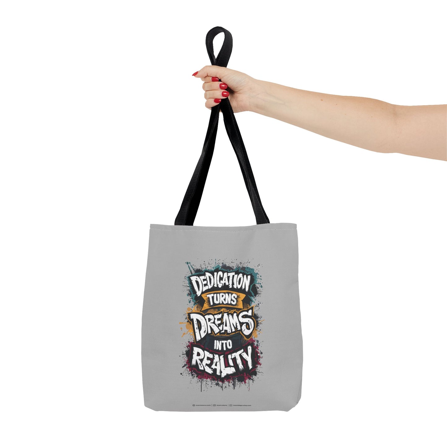 Dedication Turns Dreams Into Reality Tote Bag (AOP)