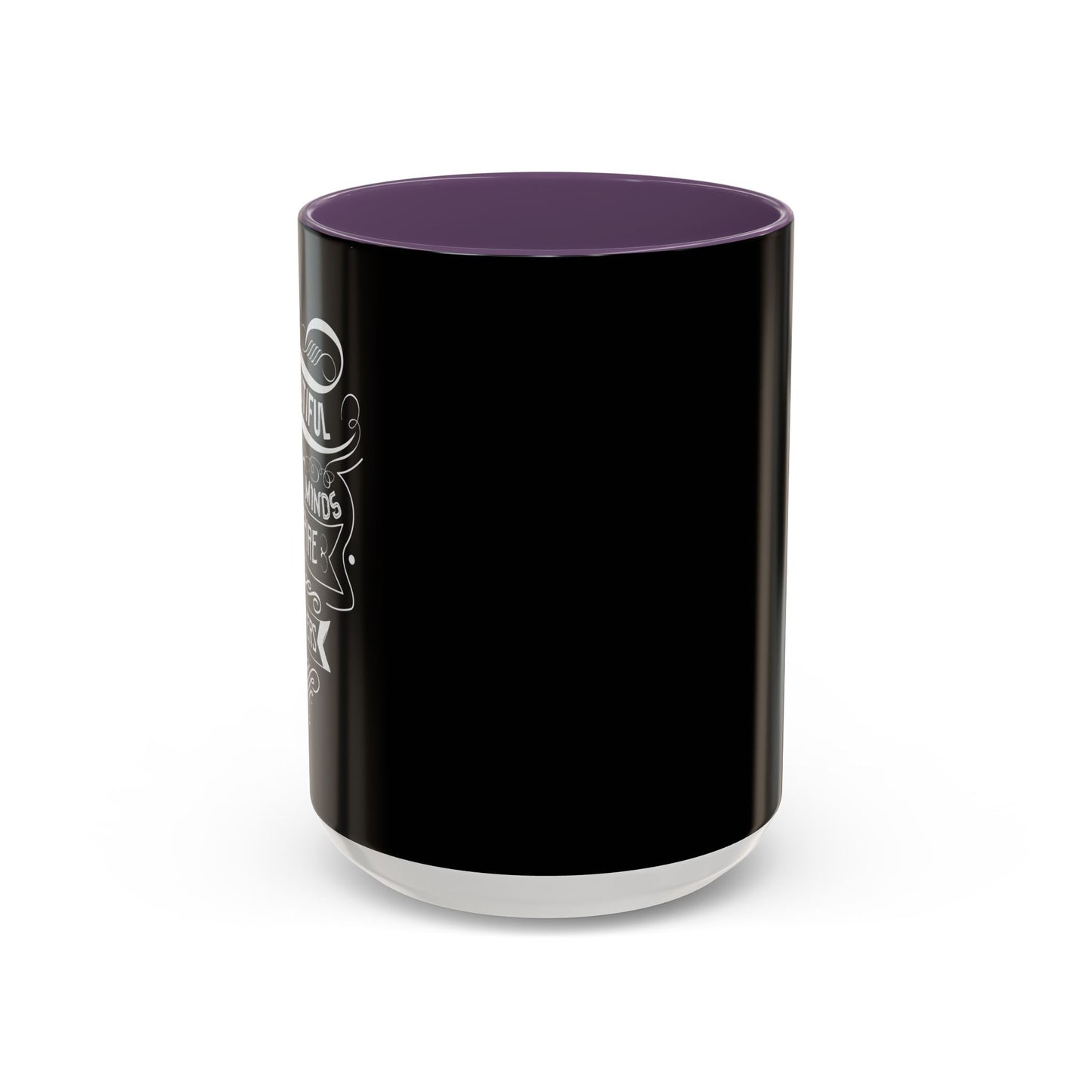 Beautiful Minds Inspire Others Accent Coffee Mug (11, 15oz)