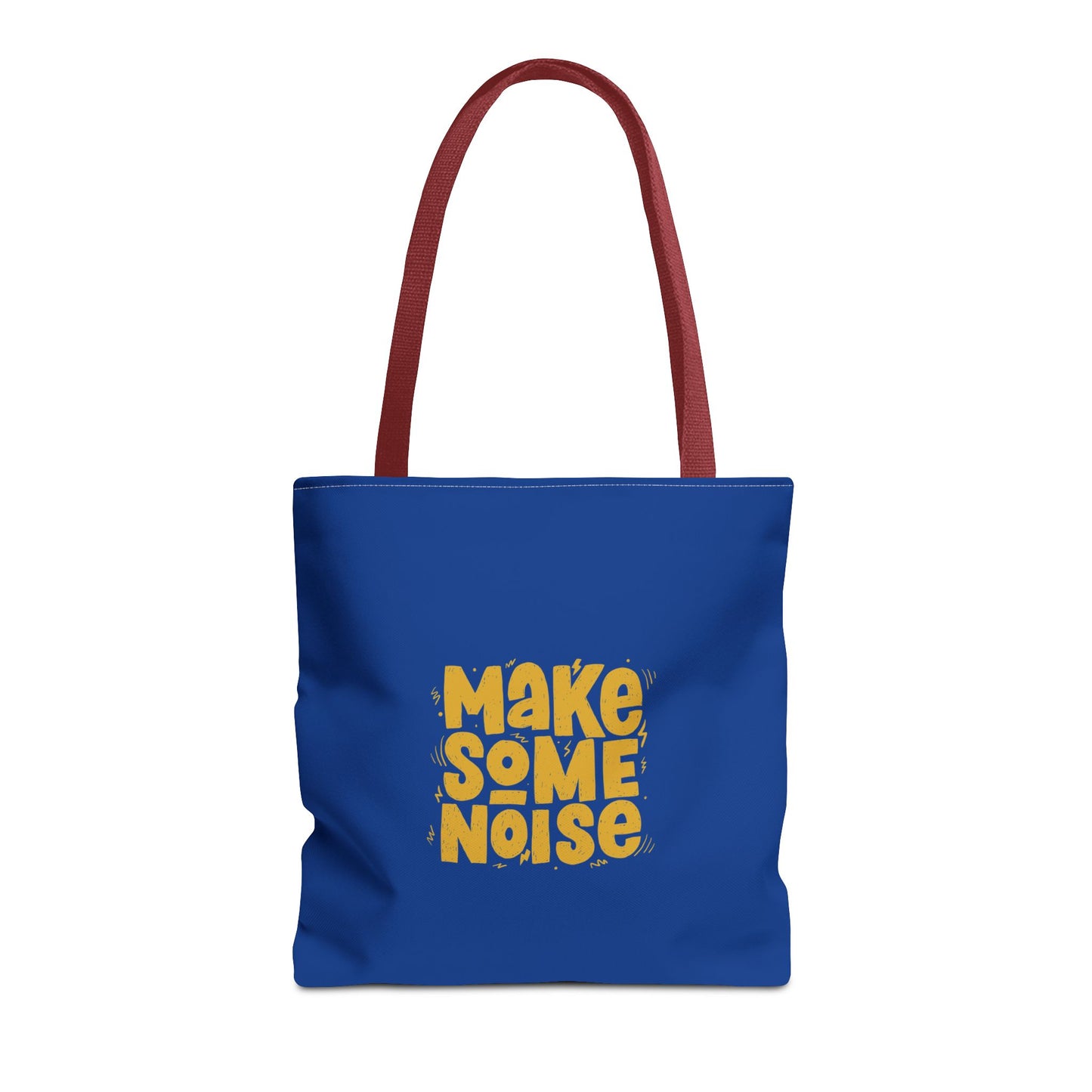 Make Some Noise Tote Bag (AOP)