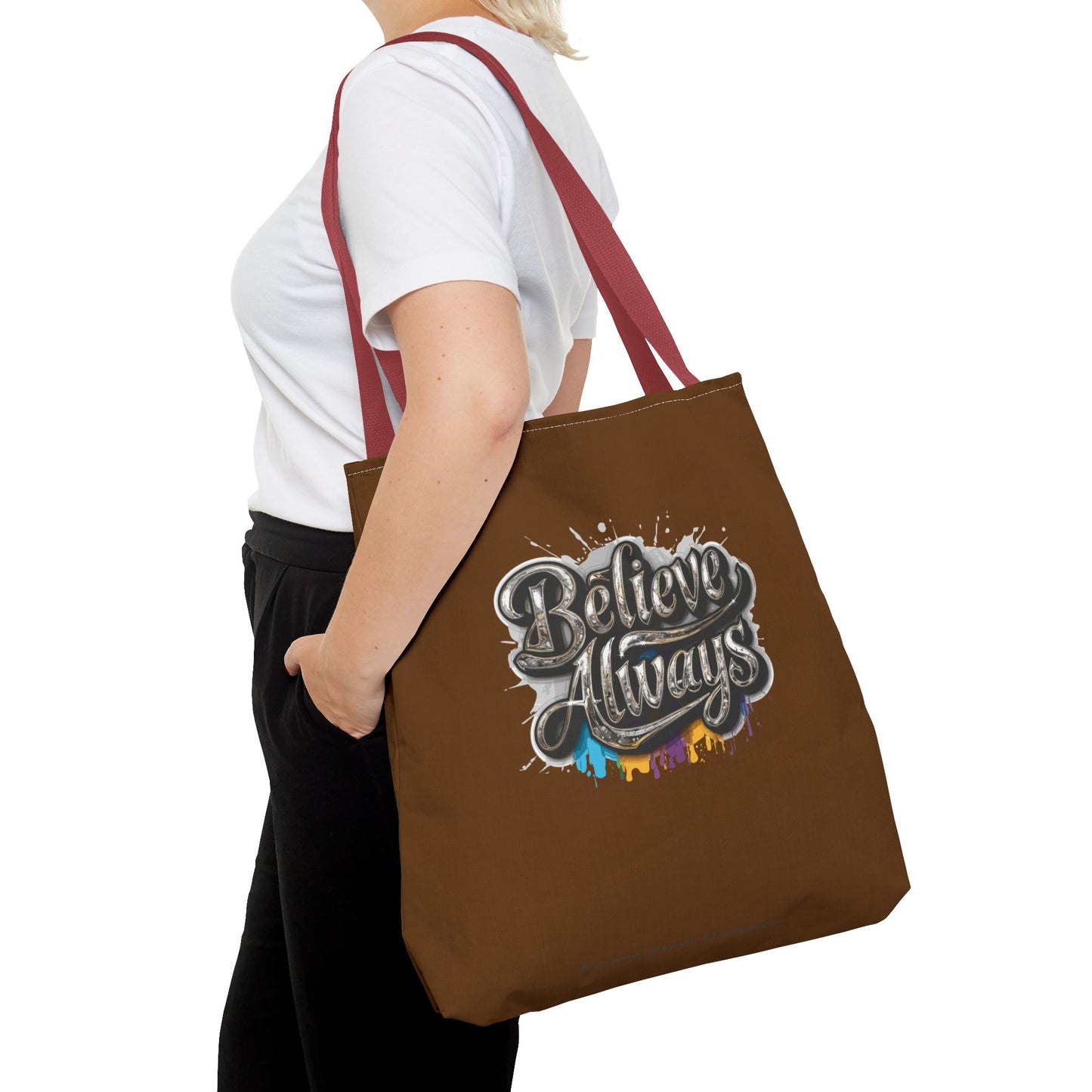 Believe Always Tote Bag (AOP)