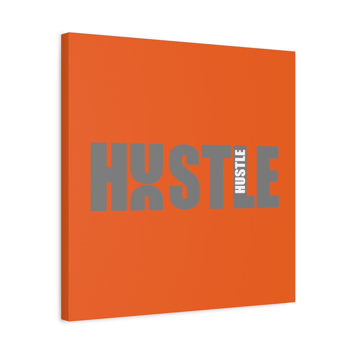 Hustle Matte Canvas, Stretched, 1.25"