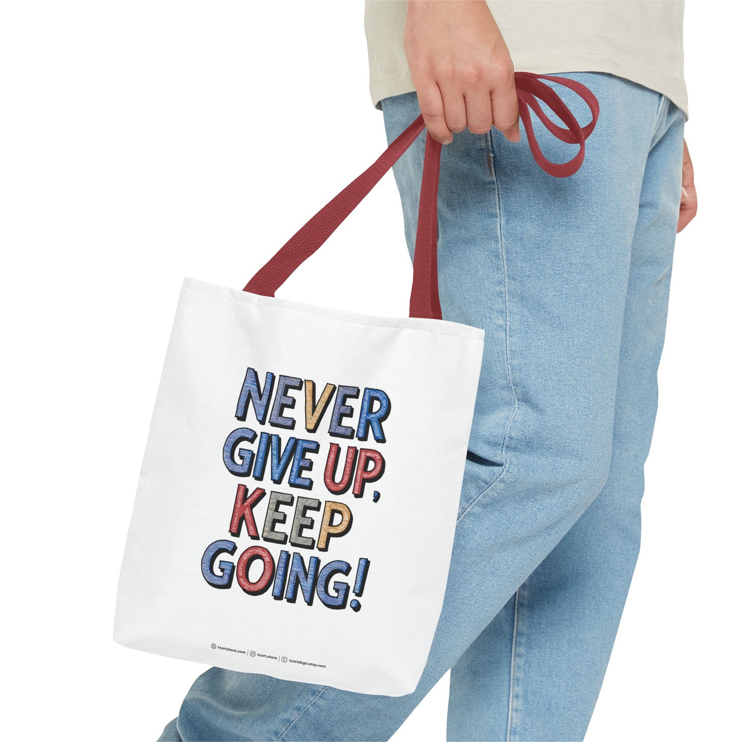 Never Give Up Keep Going Tote Bag (AOP)