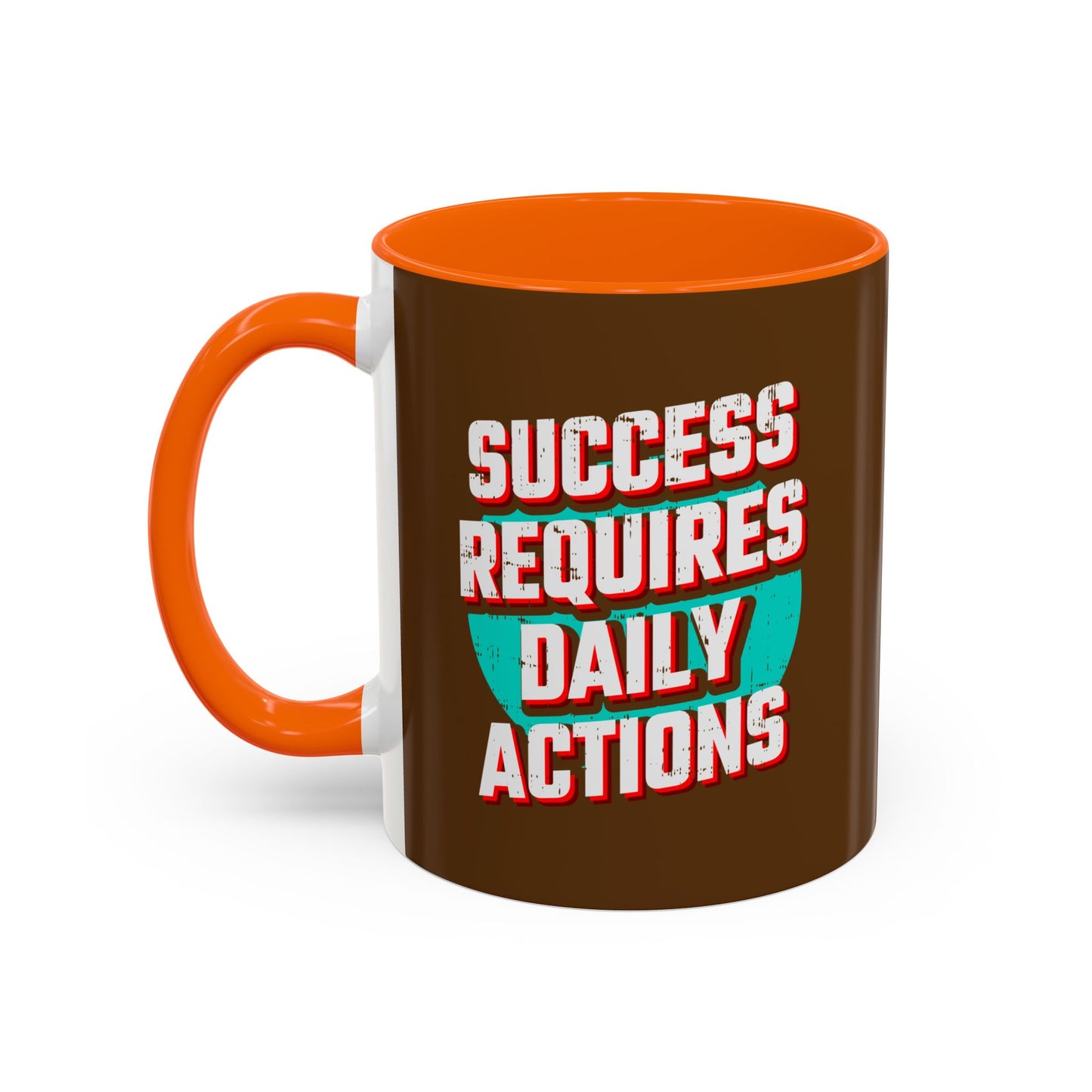 Success Requires Daily Actions Accent Coffee Mug (11, 15oz)