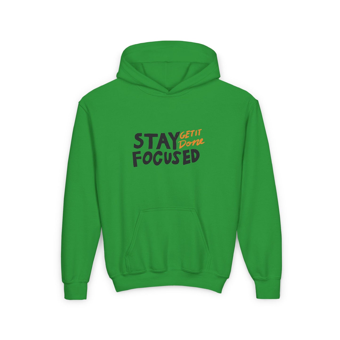 Stay Focused Get It Done Youth Heavy Blend Hooded Sweatshirt