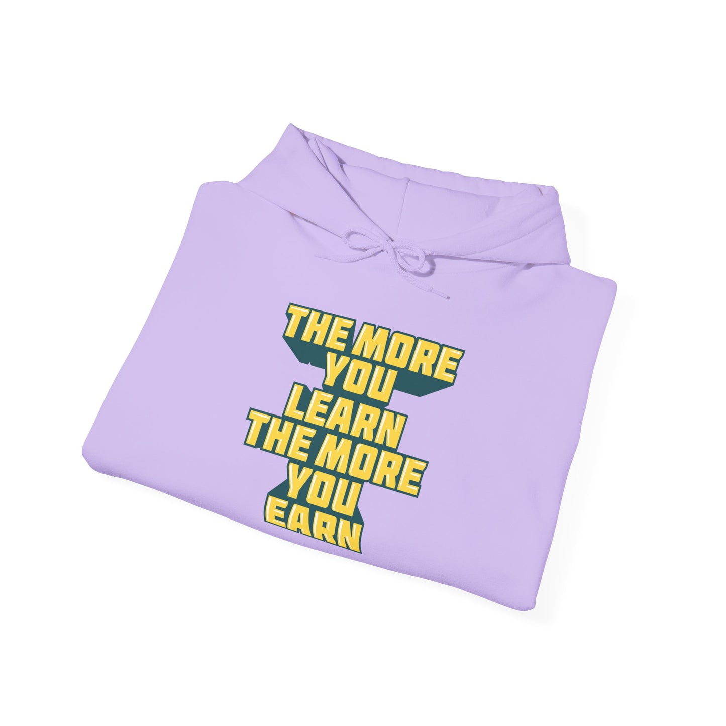The More You Learn The More You Earn Unisex Heavy Blend™ Hooded Sweatshirt