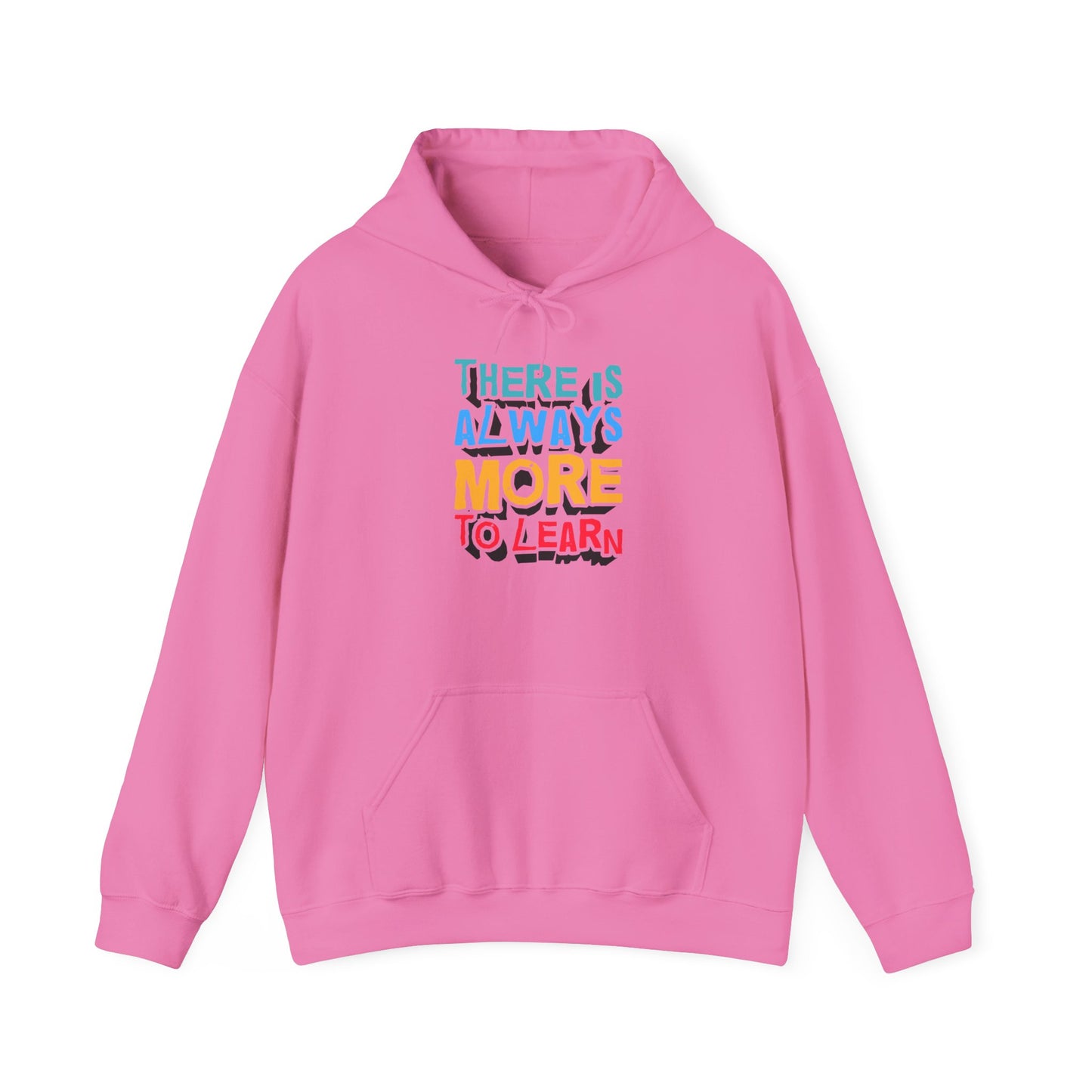 There Is Always More To Learn Unisex Heavy Blend™ Hooded Sweatshirt