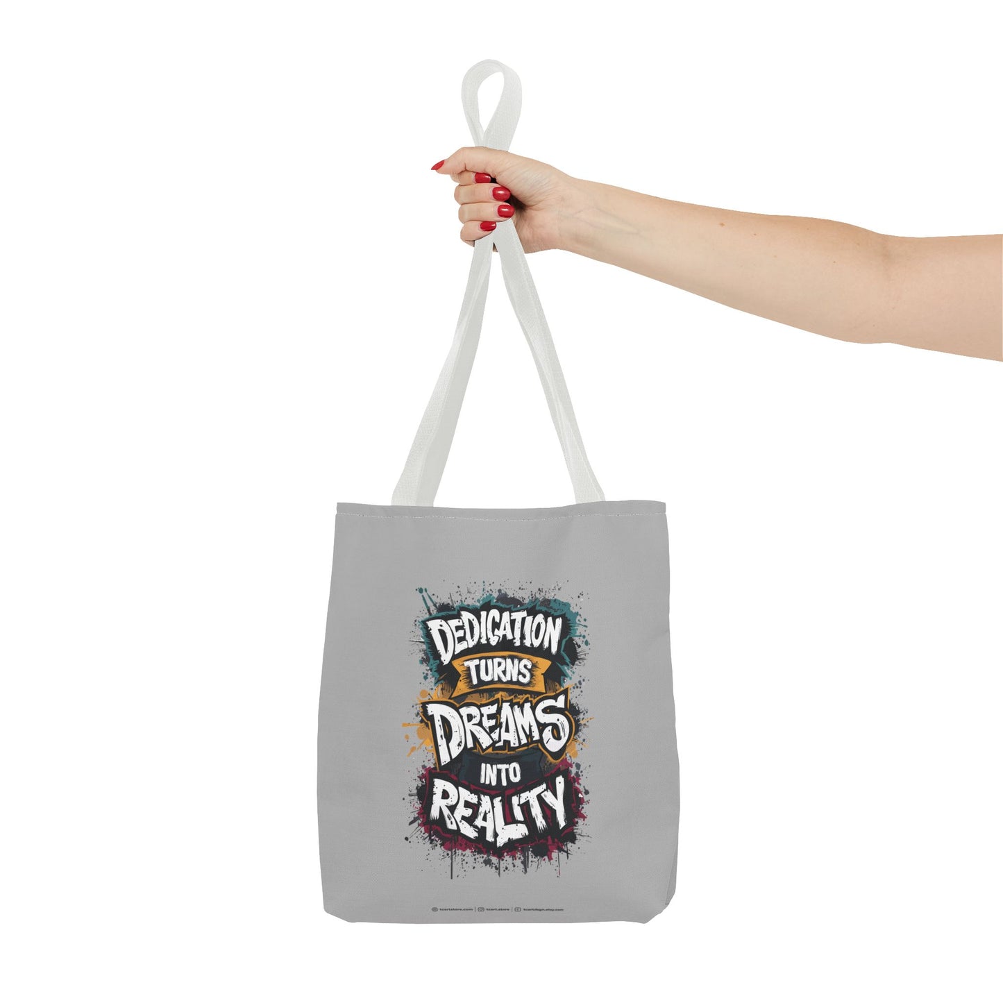 Dedication Turns Dreams Into Reality Tote Bag (AOP)