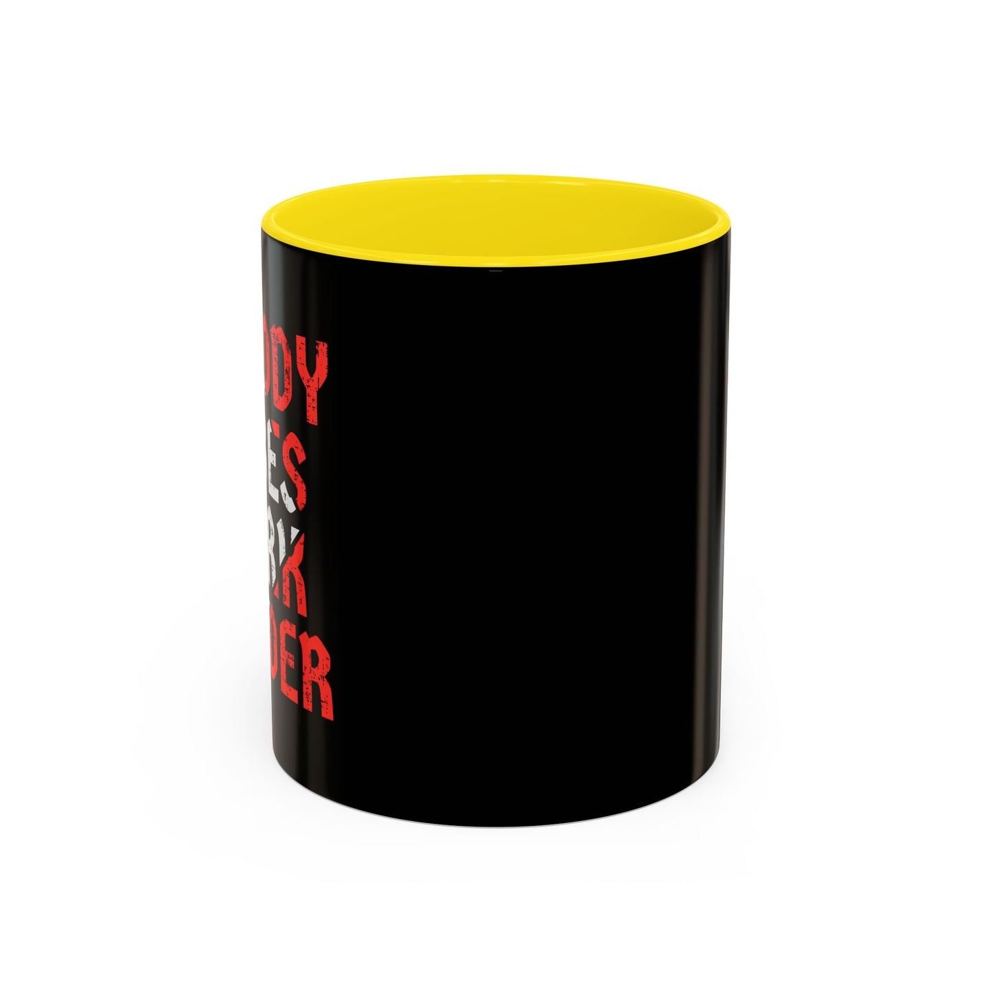 Nobody Cares Work Harder Accent Coffee Mug (11, 15oz)