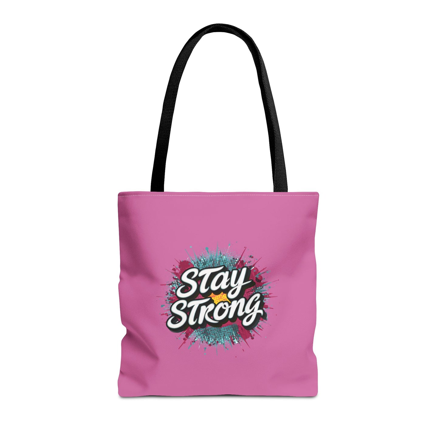 Stay Strong Tote Bag (AOP)