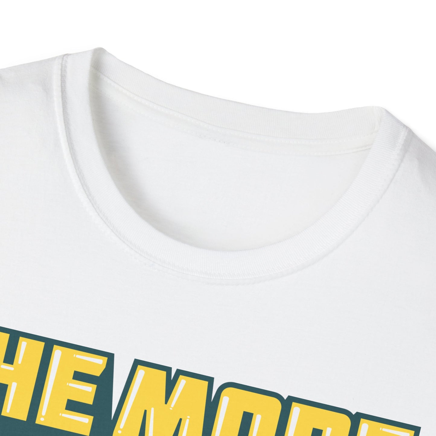 The More You Learn The More You Earn Unisex Softstyle T-Shirt