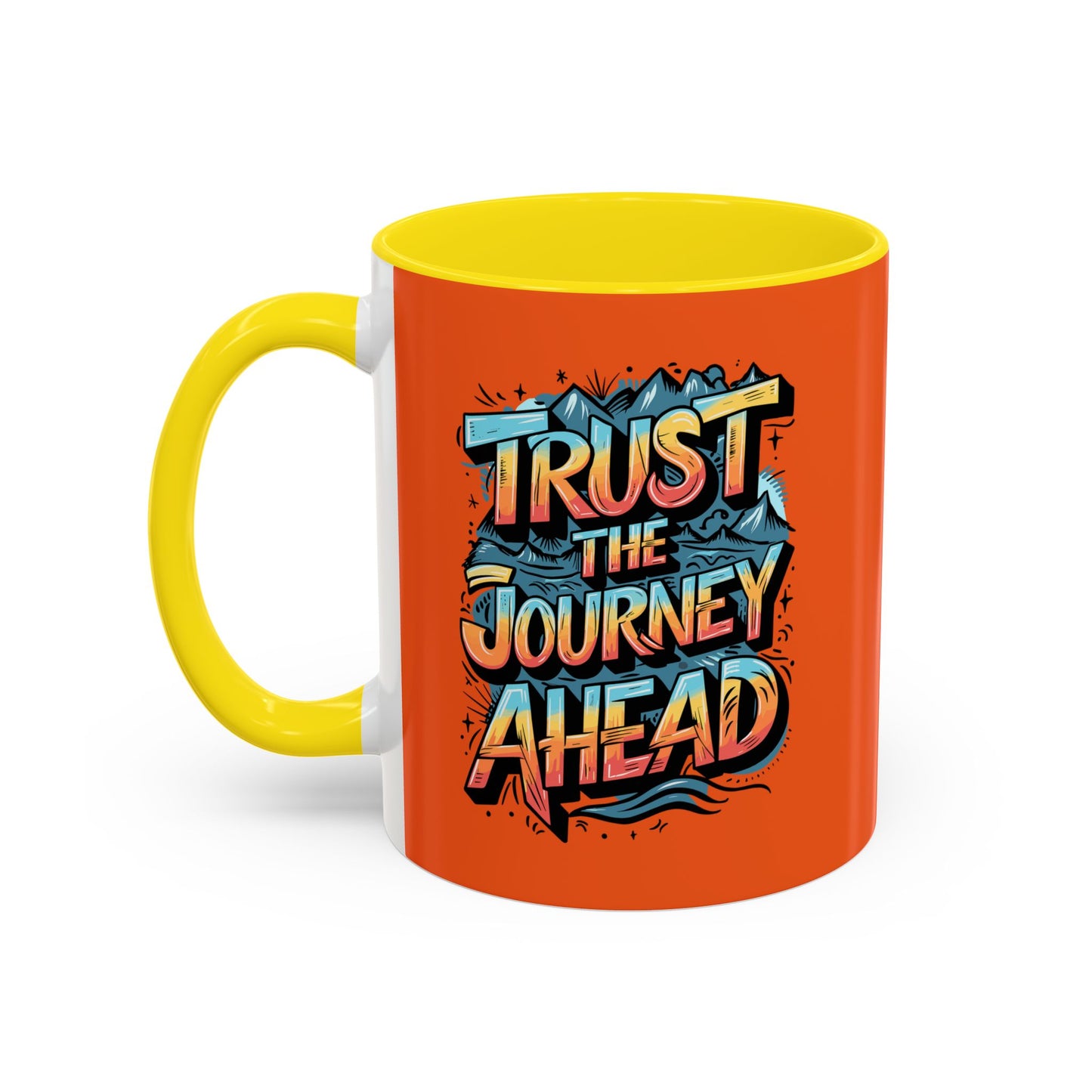 Trust The Journey Ahead Accent Coffee Mug (11, 15oz)