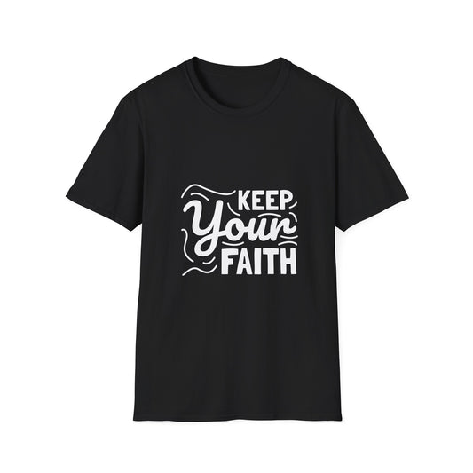 Keep Your Faith Unisex Softstyle T-Shirt