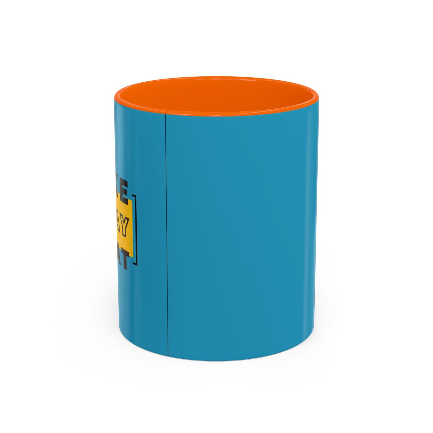 Make Today Great Accent Coffee Mug (11, 15oz)