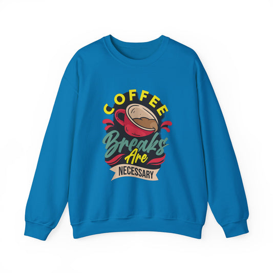 Coffee Breaks Are Necessary Unisex Heavy Blend™ Crewneck Sweatshirt