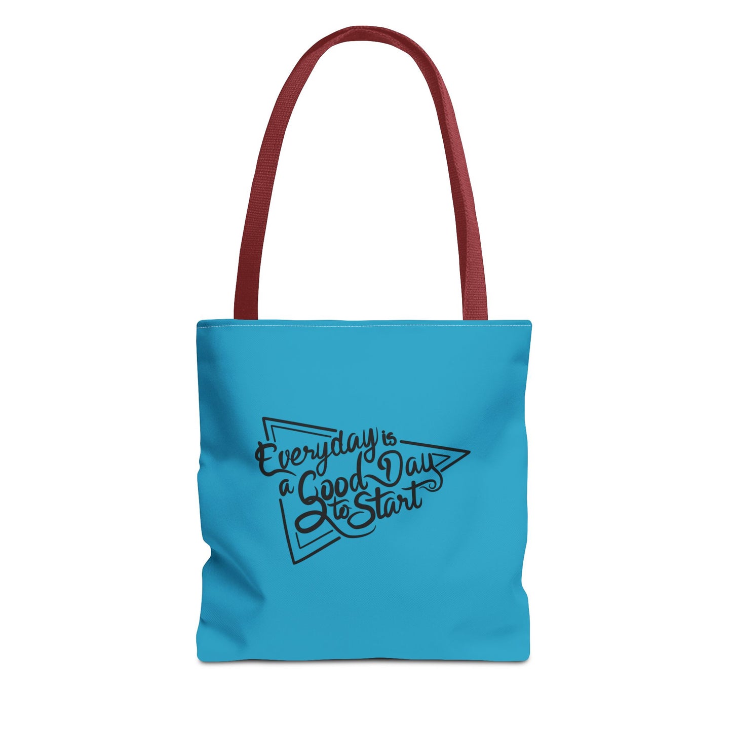 Every Day Is A Good Day To Start Tote Bag (AOP)