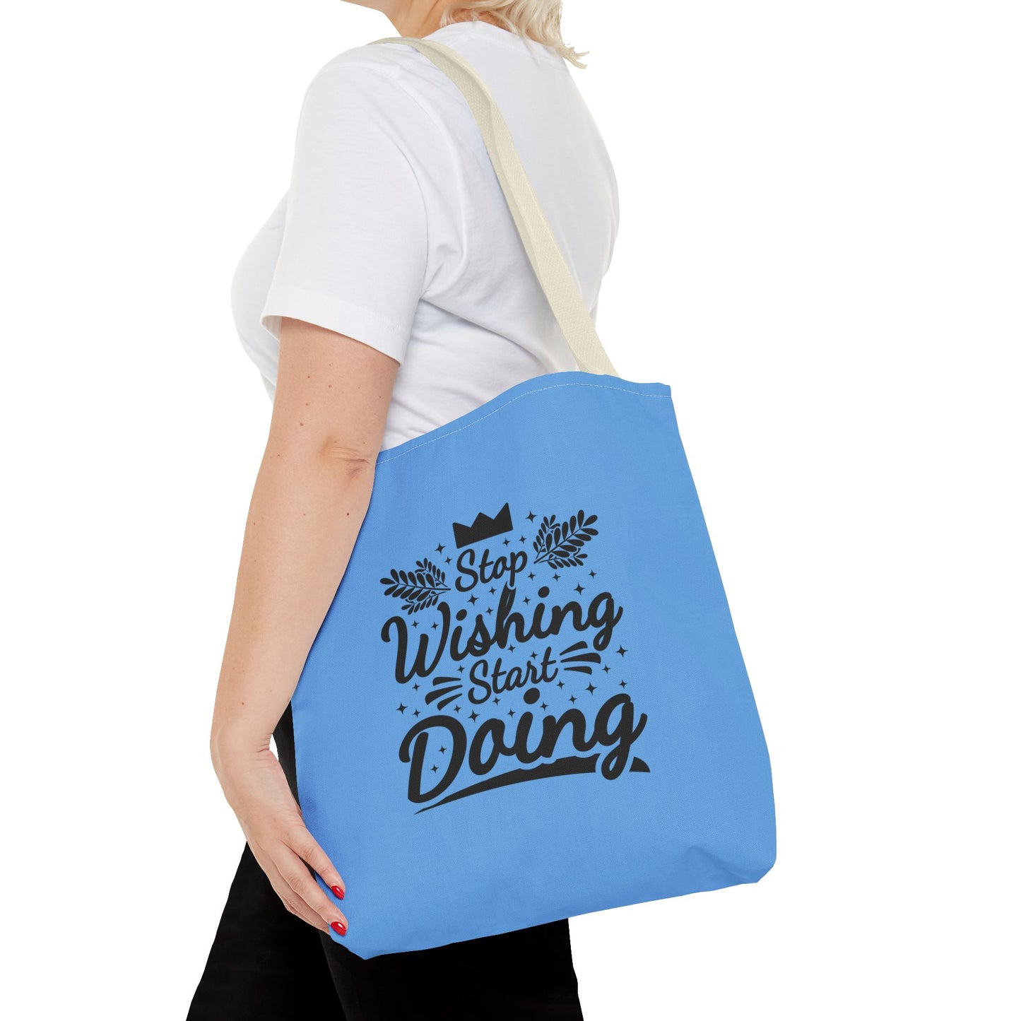 Stop Wishing Start Doing Tote Bag (AOP)