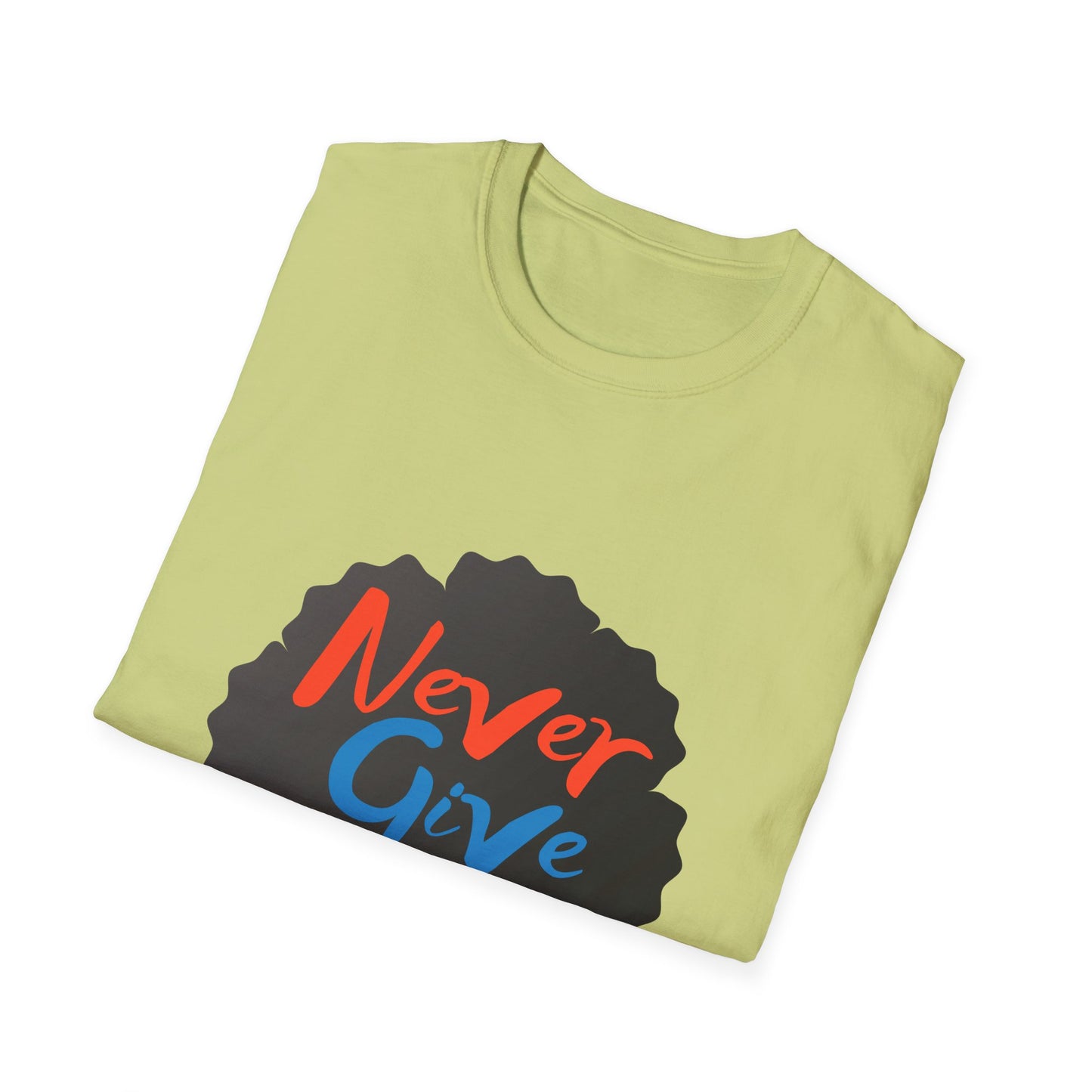 Never Give Up Unisex Softstyle T-Shirt