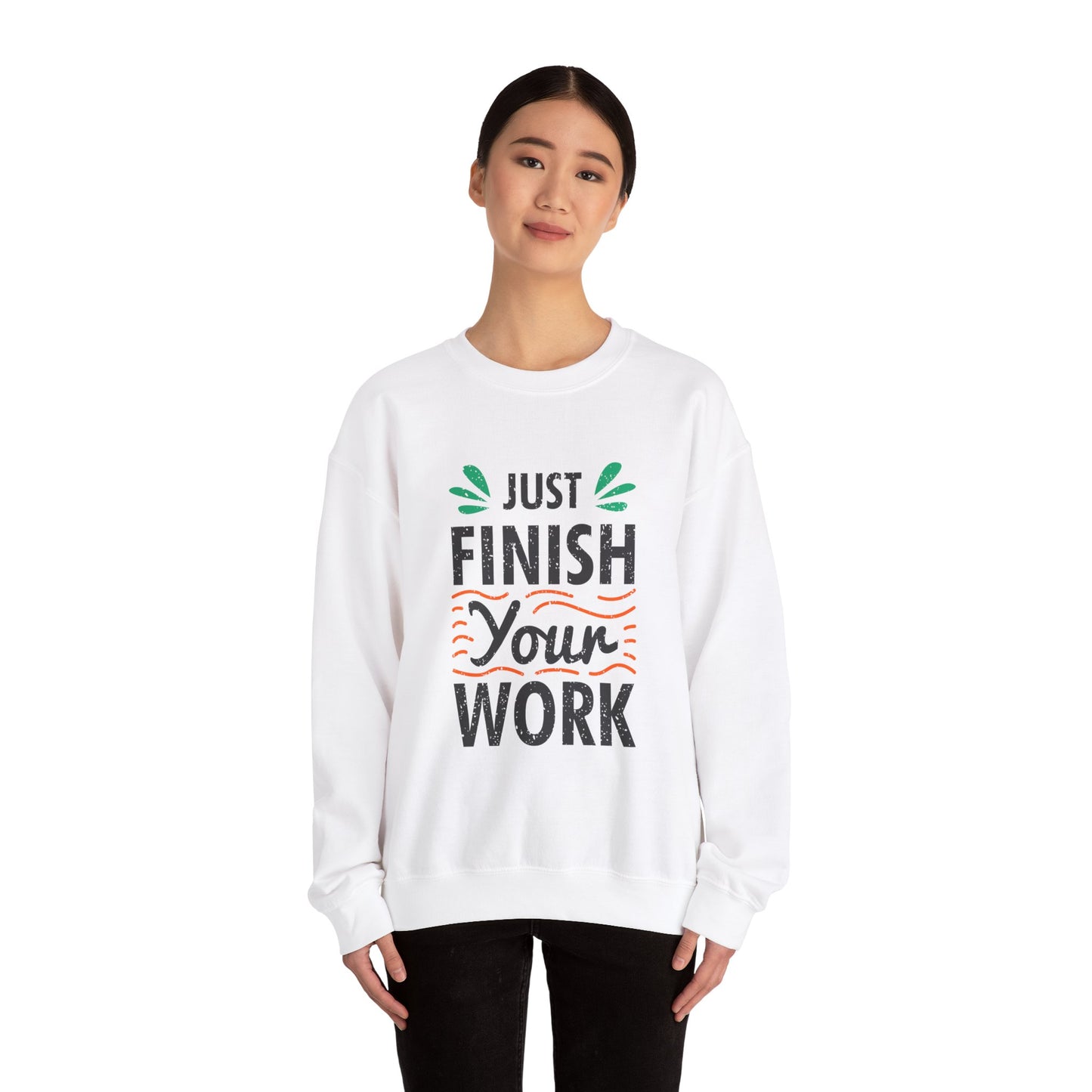 Just Finish Your Work Unisex Heavy Blend™ Crewneck Sweatshirt