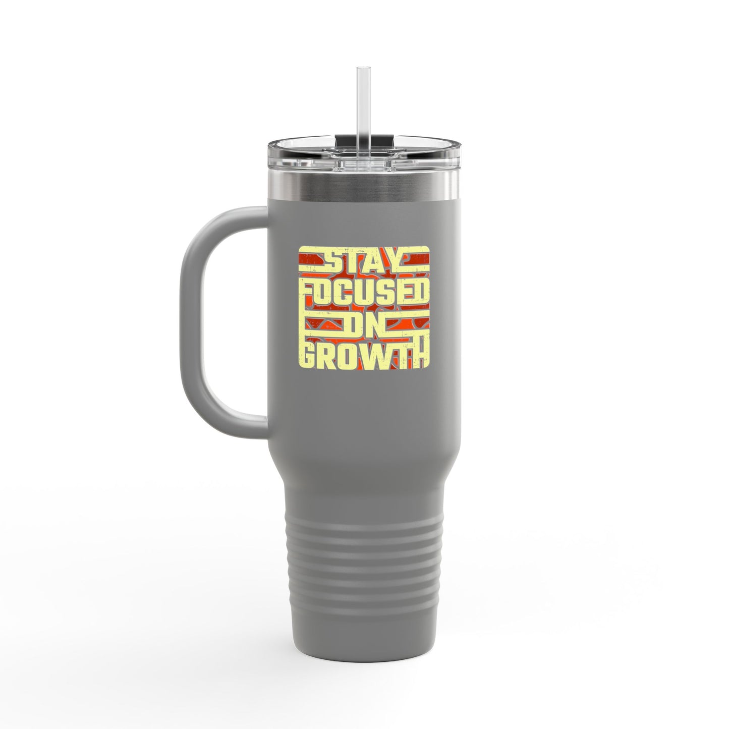 Stay Focused On Growth Insulated Travel Mug, 40oz
