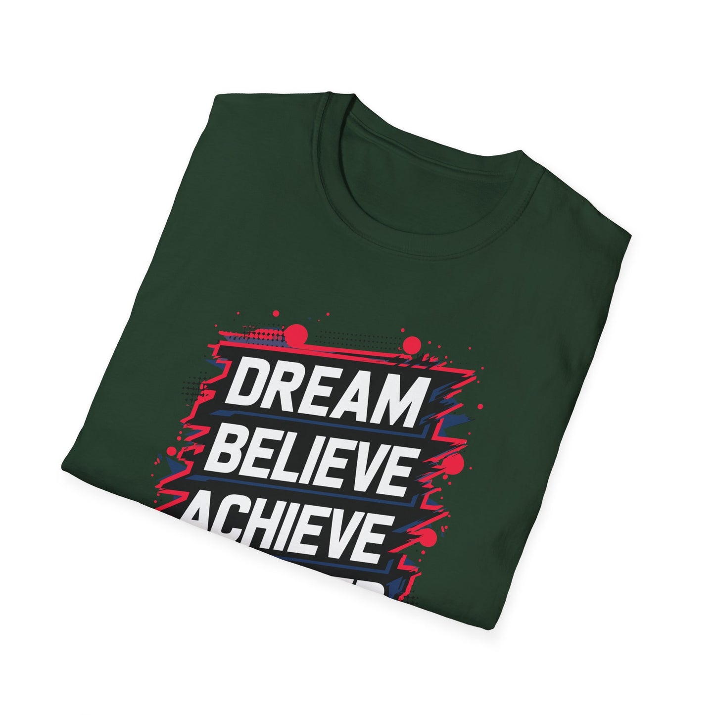 Dream Velieve Achieve Succeed Unisex Softstyle T-Shirt