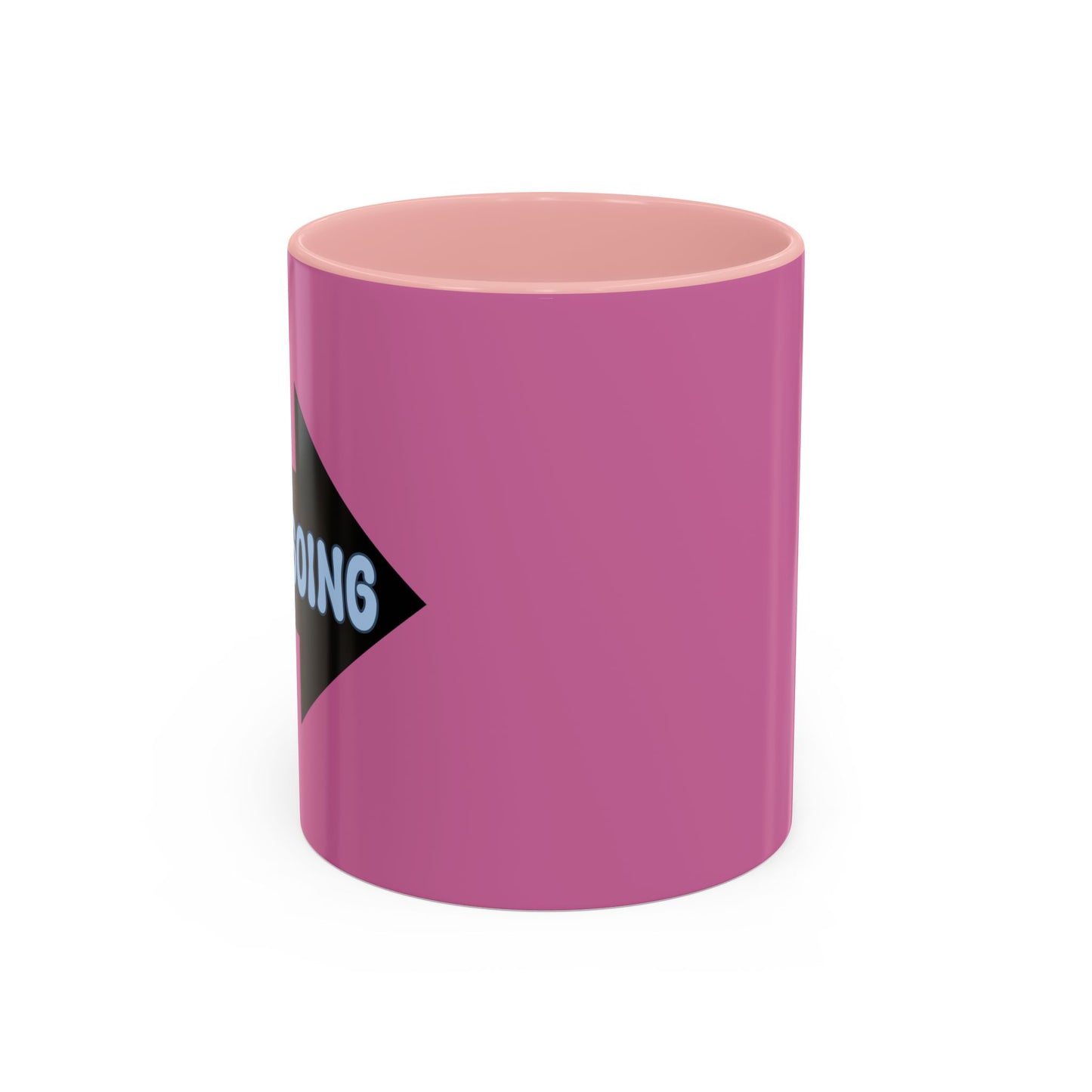 Keep Going  Accent Coffee Mug (11, 15oz)