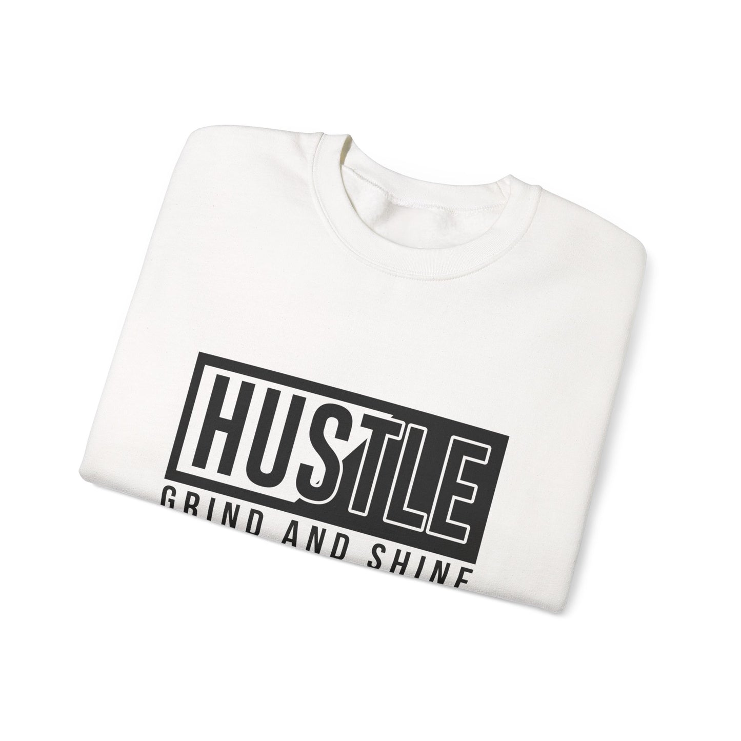 Hustle Grind And Shine Unisex Heavy Blend™ Crewneck Sweatshirt
