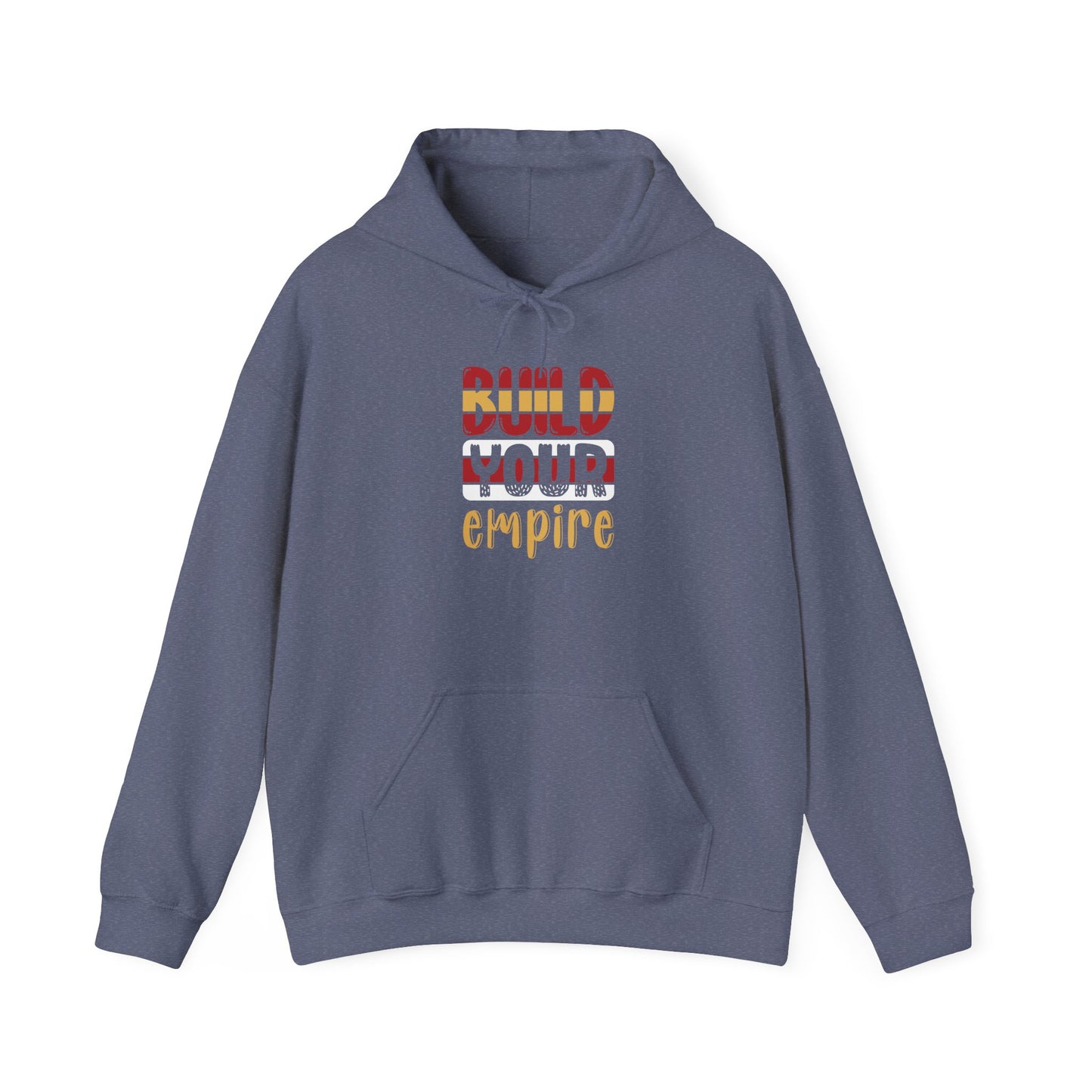 Build Your Empire Unisex Heavy Blend™ Hooded Sweatshirt