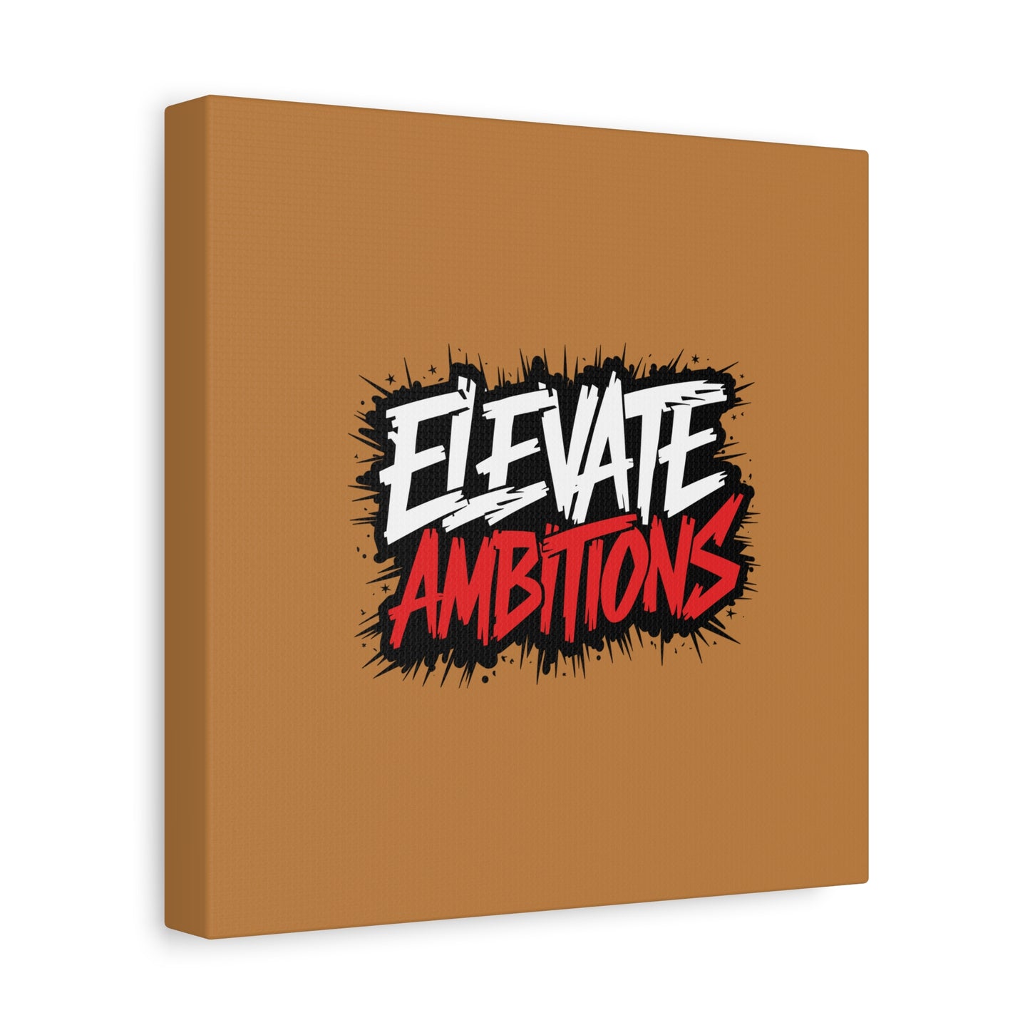 Elevate Ambitions Matte Canvas, Stretched, 1.25"