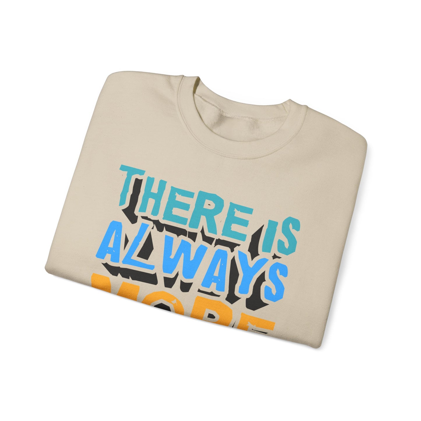 There Is Always More To Learn Unisex Heavy Blend™ Crewneck Sweatshirt