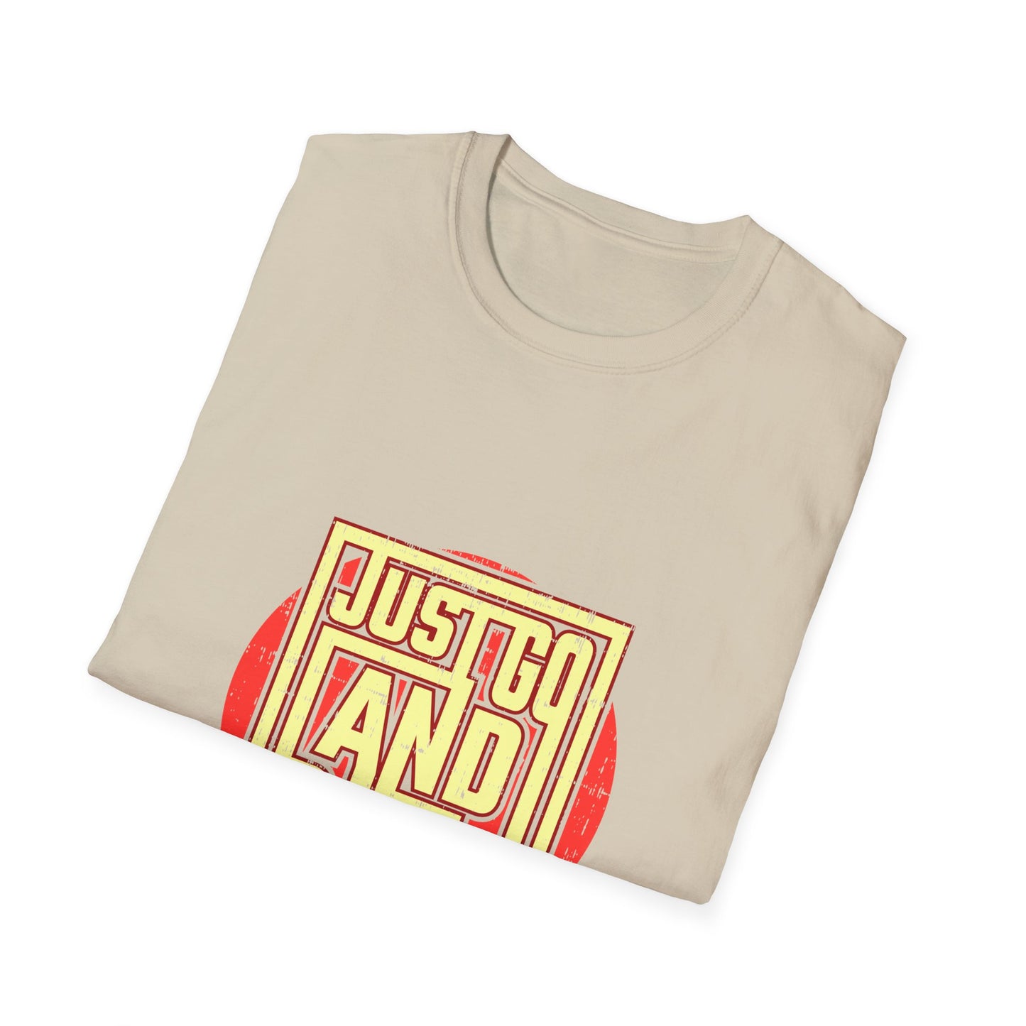 Just Go And Get It Unisex Softstyle T-Shirt