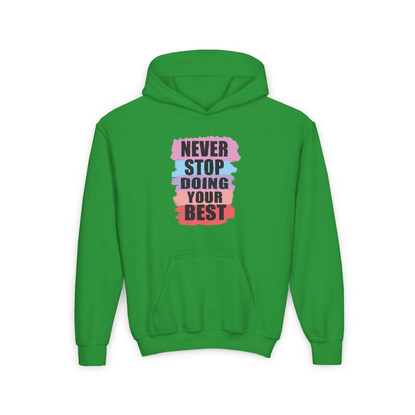 Never Stop Doing Your Best Youth Heavy Blend Hooded Sweatshirt
