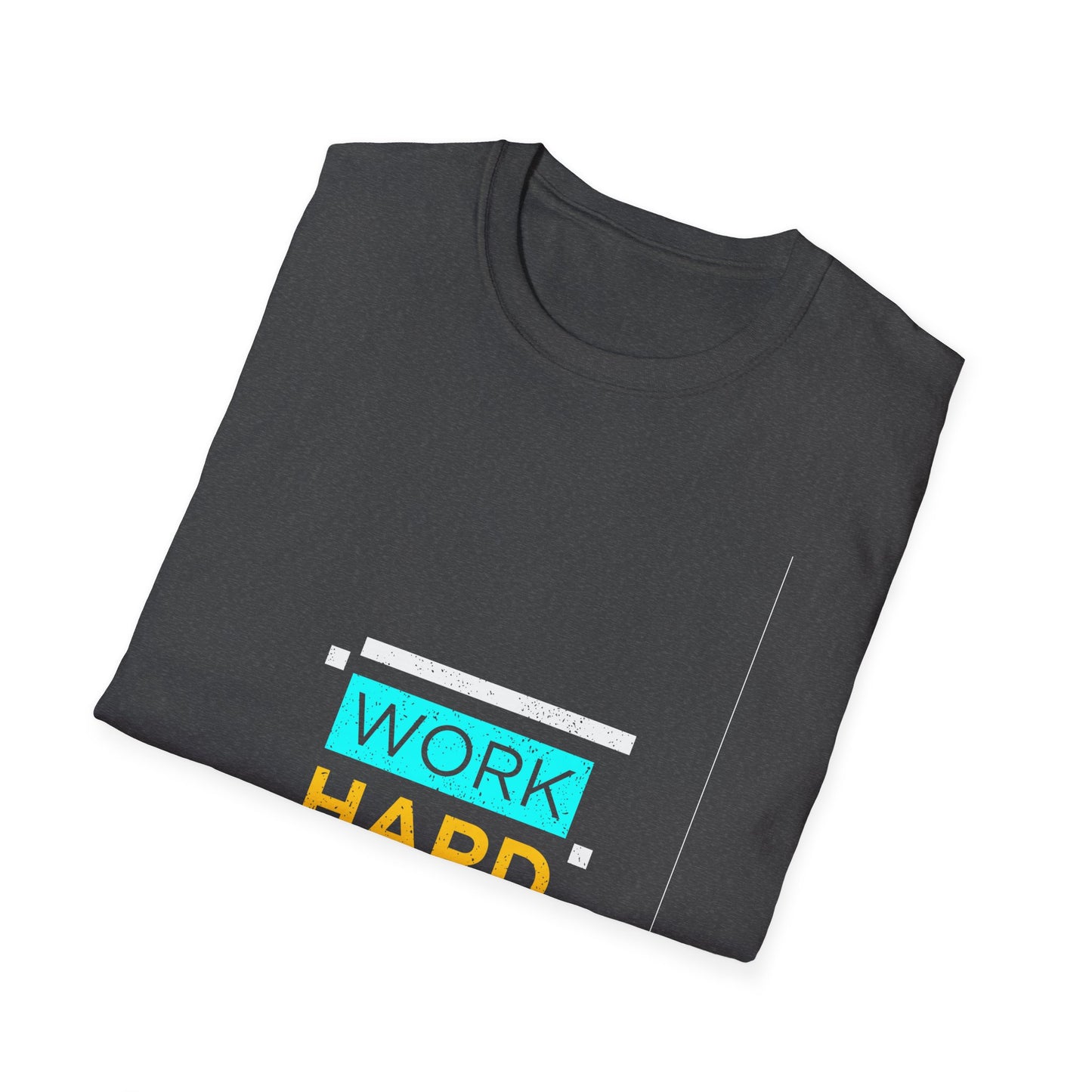 Work Hard Unisex Softstyle T-Shirt