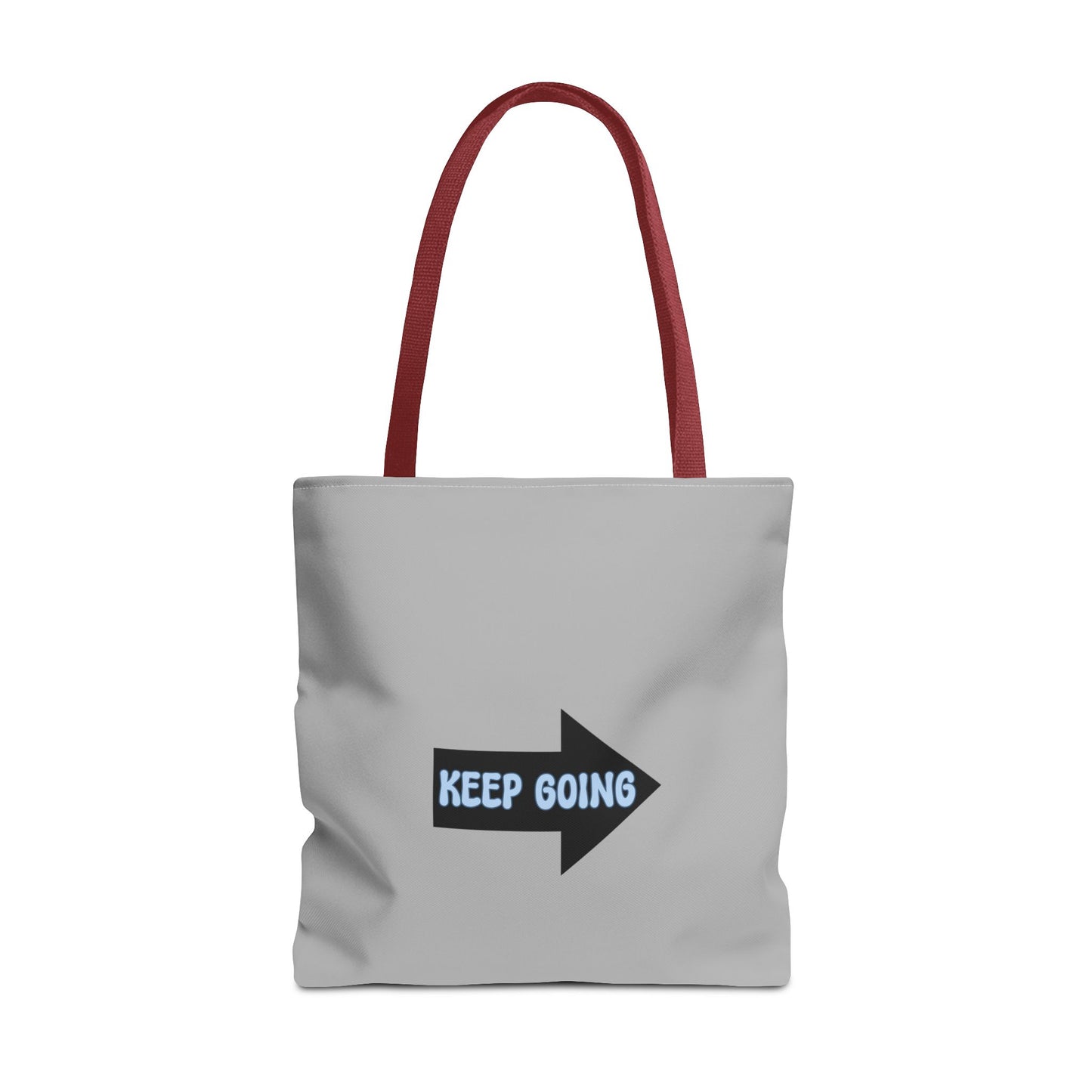 Keep Going Tote Bag (AOP)