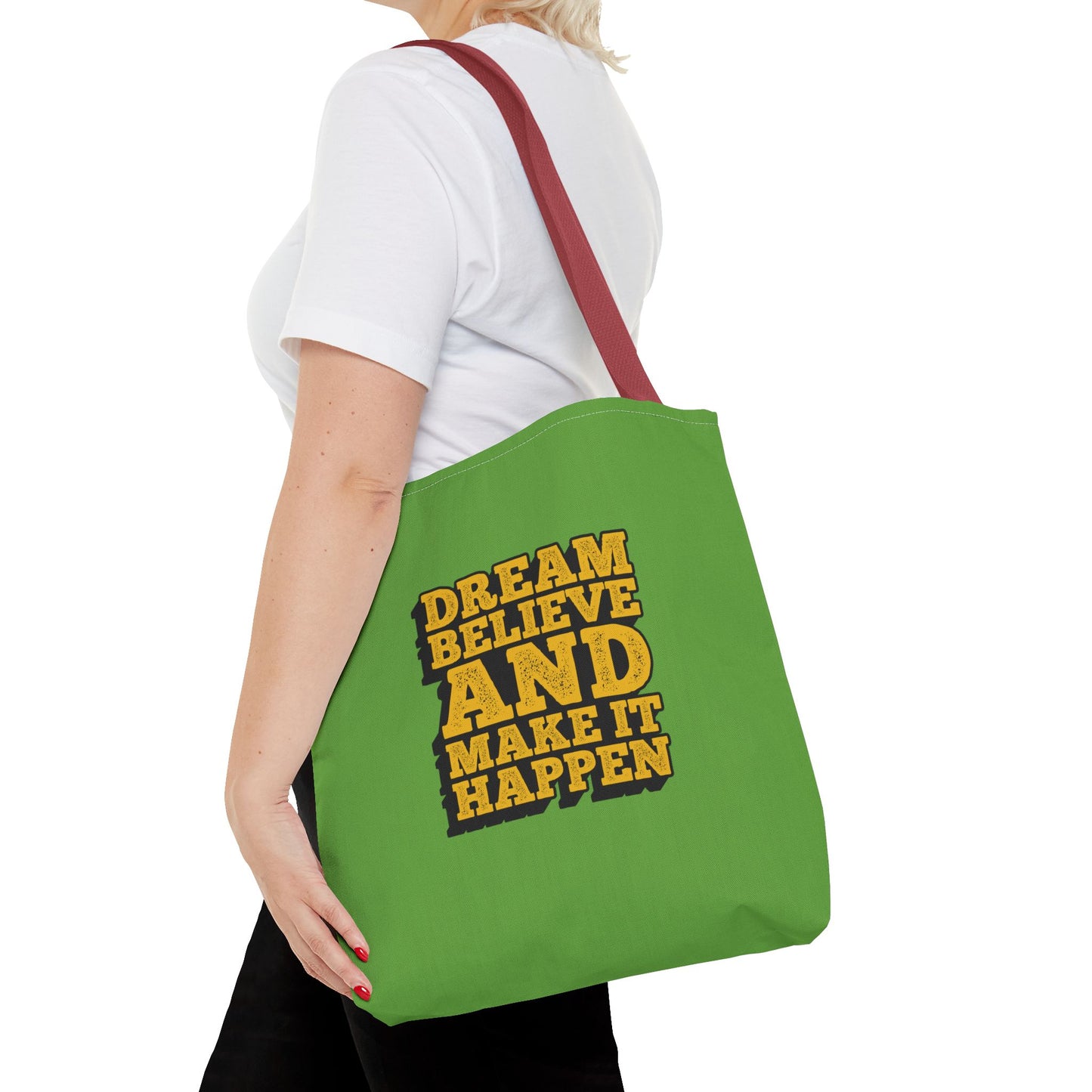 Dream Believe And Make It Happen Tote Bag (AOP)