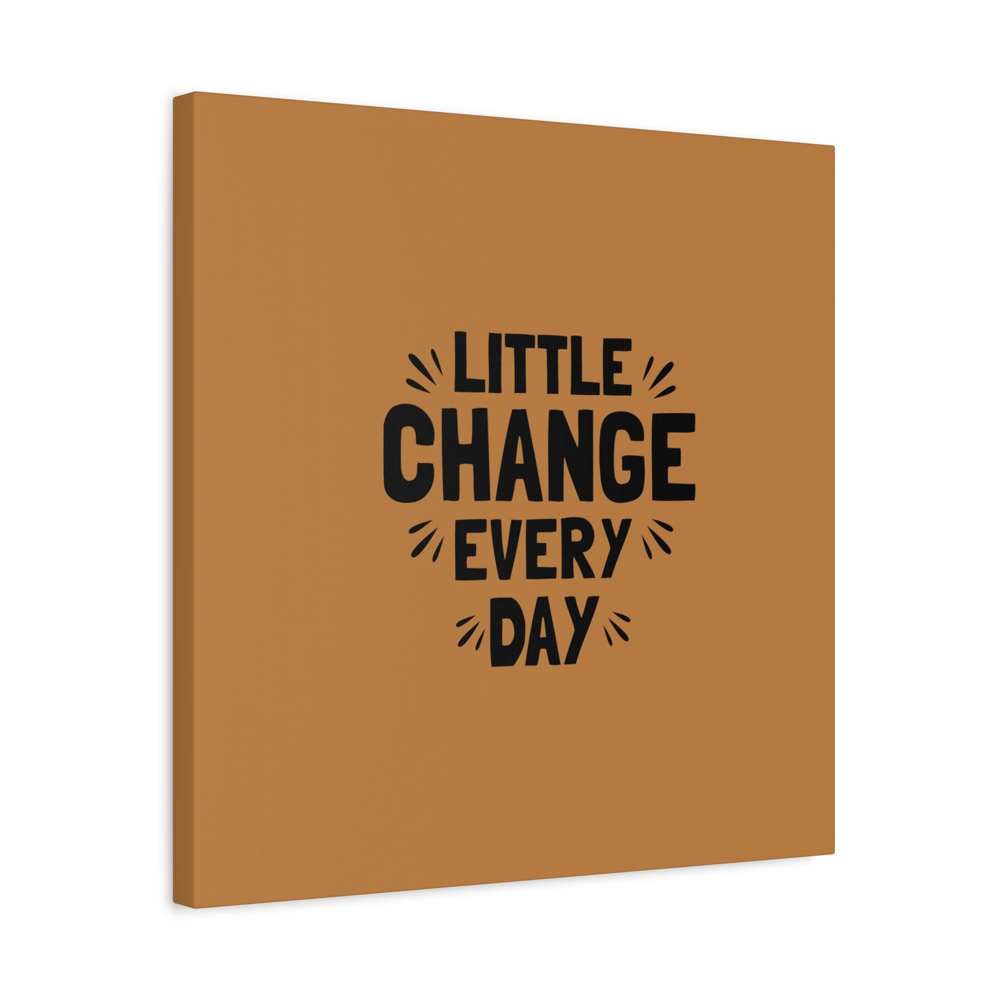 Little Change Everyday Matte Canvas, Stretched, 1.25"
