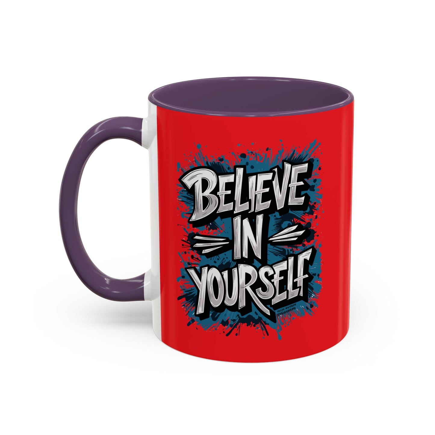 Believe In Yourself Accent Coffee Mug (11, 15oz)